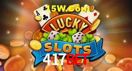 417Bet: Jogos de Caça-Níqueis-Altas Recompensas, Roleta-Velocidade, Blackjack-Desafios Máximos